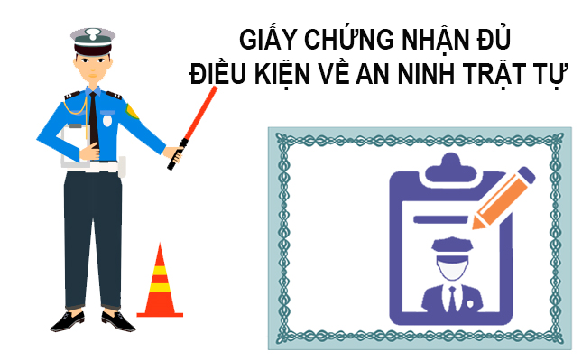 Thủ tục xin cấp giấy chứng nhận đủ điều kiện về an ninh, trật tự