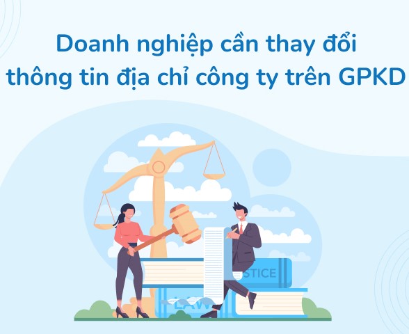 Doanh nghiệp không phải thay đổi thông tin địa chỉ sau sáp nhập tỉnh xã? Hướng dẫn đăng ký kinh doanh sau sáp nhập?